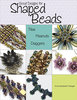 Great Designs for " Shaped Beads " von Anna Elizabeth Draeger